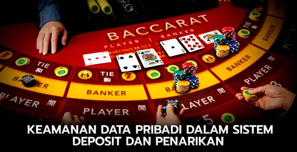 Keamanan Data Pribadi dalam Sistem Deposit dan Penarikan