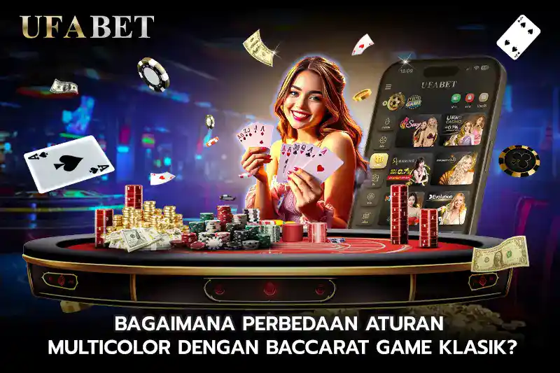 Bagaimana perbedaan aturan-Multicolor dengan Baccarat Game klasik