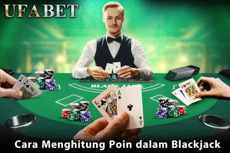 Cara Menghitung Poin dalam Blackjack
